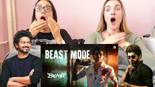Beast Mode Video react | Thalapathy Vijay | Nelson | Anirudh |