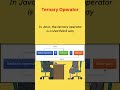 Ternary Operator in Java | Technical Interview Question #java #interview