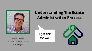 Understanding The Estate Administration Process