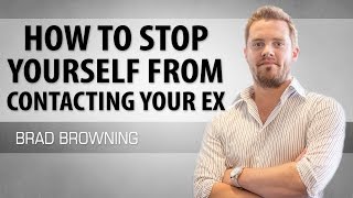 How to Stop Yourself from Contacting Your Ex