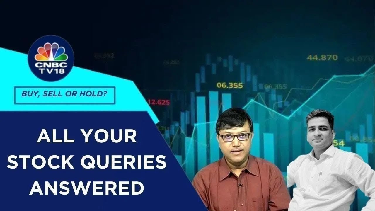 Which Are The Best Stocks To Buy, Hold & Sell: All Your Stock Queries ...