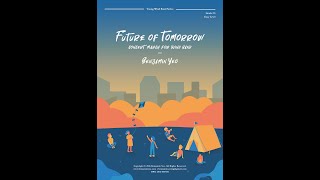 FUTURE OF TOMORROW (Concert March for Wind Band)