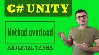 Method Overload in C# Unity