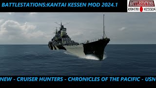 NEW - Cruiser Hunters- Battlestations:Kantai kessen - Chronicles Of The Pacific - Usn