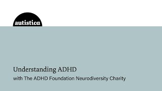 Understanding ADHD webinar
