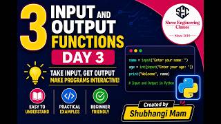 Python Input and Output Functions Explained | Day 3 Python Course for Beginners