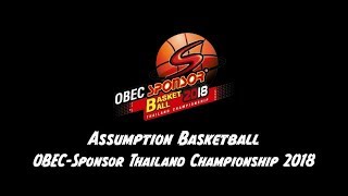 Assumption Basketball : OBEC-Sponsor Thailand Championship 2018