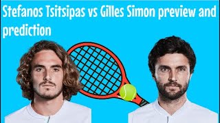 Australian Open: Stefanos Tsitsipas vs Gilles Simon preview and prediction