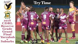 2018 Yarrabah Seahawks Tries ~ CDRL Reserve Grade Grand Final ~ Yarrabah v Suburbs