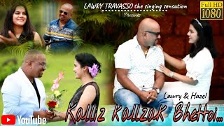 LAWRY TRAVASSO \u0026 Singer no 1 HAZEL DA COSTA sing KALLIZ KALLZAK BHETTOI | Goa Konkani Songs 2020