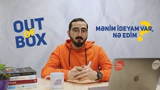 Startaplar üçün 10 addımdan ibarət yol xəritəsi | Out Of Box - 1