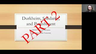 Social Deviance: Durkheim, Solidarity, and Punishment, Part 2