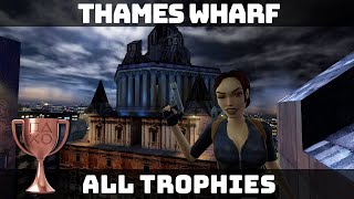 Tomb Raider III Remastered - Thames Wharf (All Trophies/Pick-ups/Incredibly Hard Boiled)