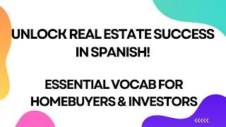 Real Estate Vocabulary in Spanish #howtolearnspanish, #spanishrealestatevocabulary