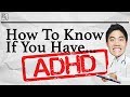 How To Know If You Have ADHD
