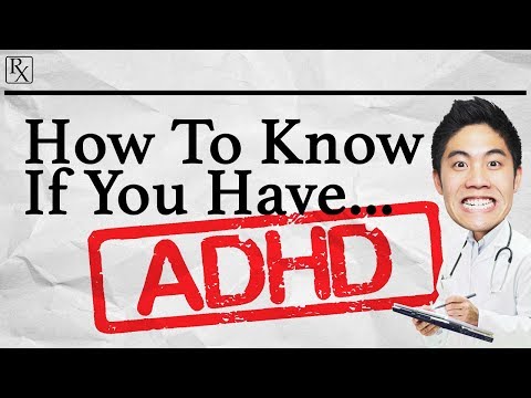 How To Know If You Have ADHD How To Know If You Have ADHD