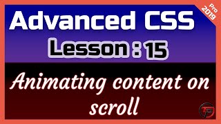 CSS Advanced Tutorial: Animating content on scroll