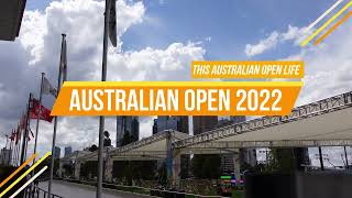 ⁴ᴷ Australian Open 2022 SIGHTS sounds SUMMER of tennis | ShowCase Panorama - Melbourne Park