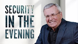 Security in the Evening | Psalms Sermon Series