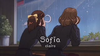clairo › sofia [ slowed﹢lyrics ]