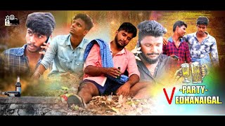 Party Vedhanaigal | Promo