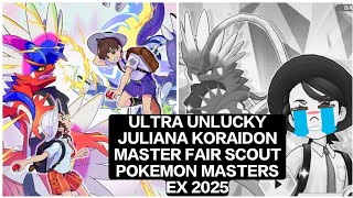 ULTRA UNLUCKY ALL OUT SUMMONS JULIANA KORAIDON JULIANA POKEMON MASTERS EX GAMEPLAY 2025