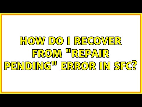 How do I recover from “repair pending” error in SFC? (3 Solutions!!)