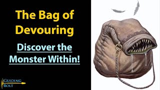 Bag of Devouring - The Monster Within