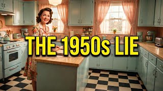 The 1950s Housewife Fantasy is DEAD | Here's Why