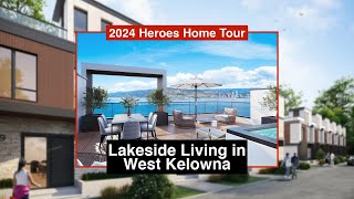 Lakeside Living in West Kelowna - 2024 Heroes Home Tour