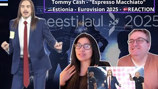 Tommy Cash - Espresso Macchiato - 🇪🇪Estionia - Eurovision 2025 - 🇩🇰REACTION