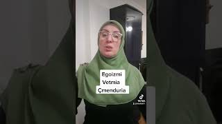 Egoizmi dhe çmenduria #ibh #Zgjimimoral #viral  #Shqipëri  #islam#psikologji #ehlibejt#educatio#kids