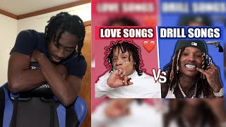 LOVE RAP SONGS vs DRILL RAP SONGS