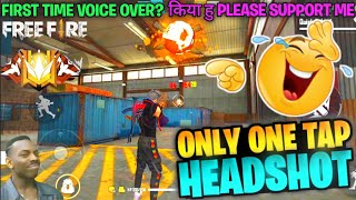 FIRST TIME VOICE OVER किया हु PLEASE SUPPORT ME 😊 || FREE FIRE ONLY ONE TAP HEADSHOT 🎯 | LONE WOLF 🐺