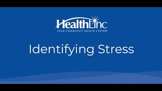 Identifying Stress | HealthLinc