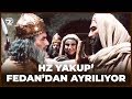 Hz. Yakub Babasının Yerine Geçmek İçin Fedan'dan Ayrılıyor! - Hz. Yusuf  2. Bölüm