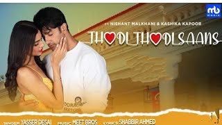 Thodi Thodi Saans | Meet Bros ft. Yasser Desai | Nishant M & Kashika K | Blue Cool Status |  #shorts