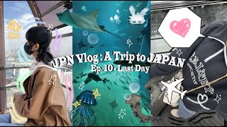 Japan Vlog : Ep.10 - Last Day || A Trip to JPN || Kaiyukan Aquarium, Japan International Airport🫧✈️