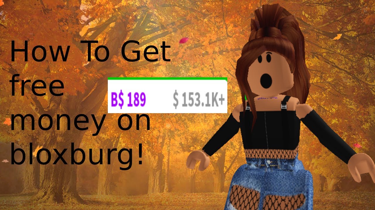 How To Get Free Money In Bloxburg! (LEGIT) - YouTube