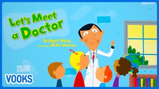 Learn About Doctors for Kids! | Animated Kids Book | Vooks Narrated Storybooks