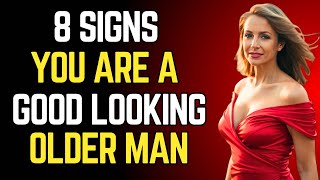 8 Reasons Why Older Men Are Irresistibly Attractive (Even If You Don’t Realize It)