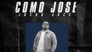 Jochu Arce - Como José (Video Oficial)