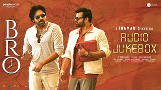 BRO Telugu Movie Audio Jukebox | Pawan Kalyan | Sai Tej | Thaman S | P Samuthirakani | Mango Music