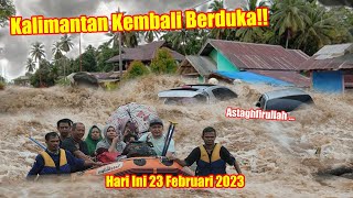 Kalsel Berduka!! Baru Saja Banjir Dahsyat di Banjarbaru Hari Ini 2023 || Banjir Kalimantan Hari Ini