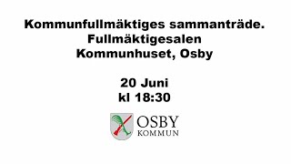 Osby kommunfullmäktiges sammanträde 20 juni 2022