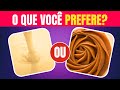 🤯 Você prefere? Escolhas MUITO difíceis | QUIZ