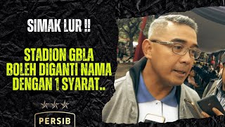 1 SYARAT HARUS DIPENUHI PERSIB JIKA INGIN RUBAH NAMA STADION GBLA