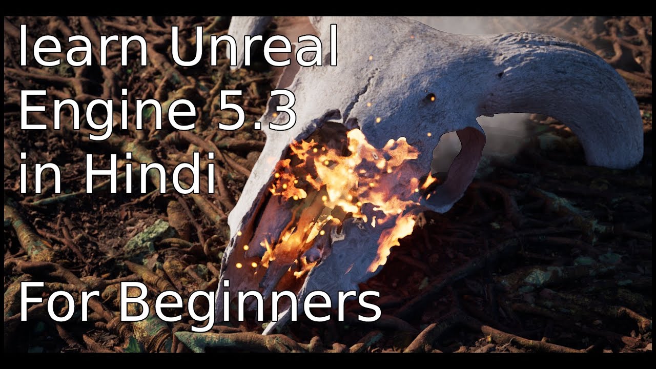 Unreal Engine 5 Beginner Hindi Tutorial - Full Course #unrealengine5 ...