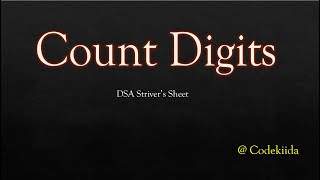 Count Digits | Java DSA RoadMap | Striver's Sheet | Lecture 01