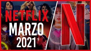 Estrenos Netflix Marzo 2021 | Top Cinema
